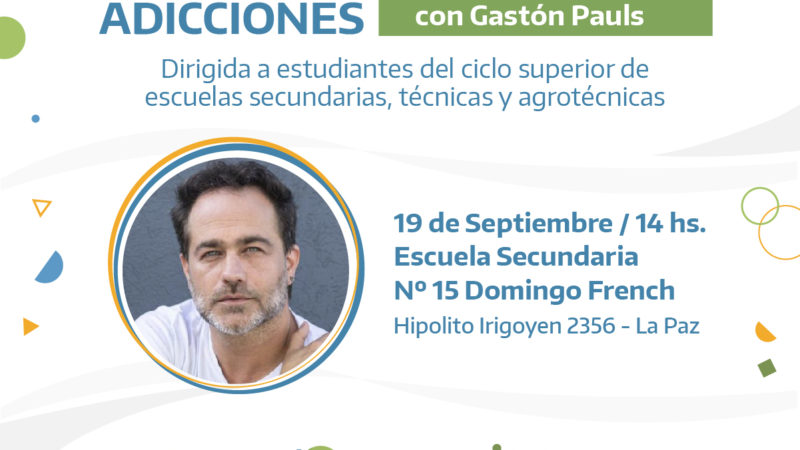 Charla de prevención de adicciones con Gastón Pauls