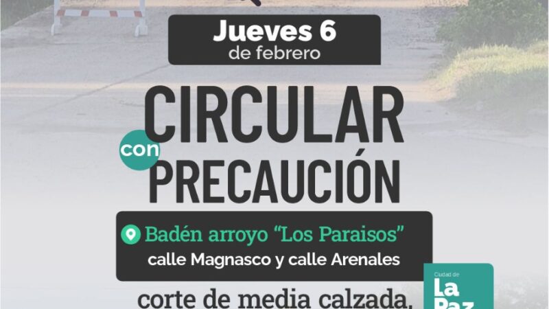 Por trabajos de bacheos en el badén de “Arroyo los paraísos” permanecerá cortado media calzada por quince días.